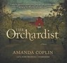 The Orchardist -  - 9781470827793