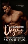 Undisclosed Desire - RUE,  Seven - 9781470930592
