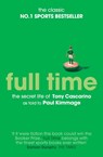 Full Time: The Secret Life Of Tony Cascarino - Paul Kimmage - 9781471110603