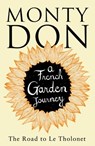 The Road to Le Tholonet - Monty Don - 9781471114595