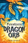 Dragon Orb: Firestorm - Mark Robson - 9781471116575