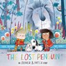The Lost Penguin - Claire Freedman - 9781471117343
