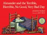 Alexander and the terrible, horrible, no good, very bad day - Judith Viorst - 9781471122873