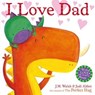 I Love Dad - Joanna Walsh - 9781471123627