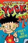 Yuck's Big Bogeys - Matt and Dave - 9781471125133
