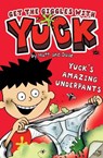 Yuck's Amazing Underpants - Matt and Dave - 9781471125164