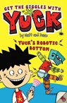 Yuck's Robotic Bottom - Matt and Dave - 9781471125218