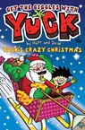 Yuck's Crazy Christmas - Matt and Dave - 9781471125232