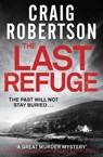 The Last Refuge - Craig Robertson - 9781471127755