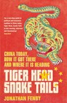 Tiger Head, Snake Tails - Jonathan Fenby - 9781471128325