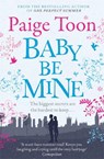Baby Be Mine - Paige Toon - 9781471129582
