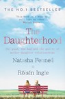 The Daughterhood - Natasha Fennell ; Roisin Ingle - 9781471135323
