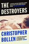 The Destroyers - Christopher Bollen - 9781471136214