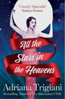 All the Stars in the Heavens - TRIGIANI,  Adriana - 9781471136351
