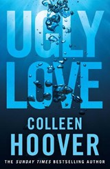 Ugly Love, Colleen Hoover -  - 9781471136726