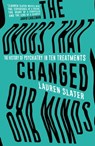 The Drugs That Changed Our Minds - Lauren Slater - 9781471136917