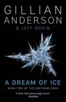 A Dream of Ice - ANDERSON,  Gillian - 9781471137754