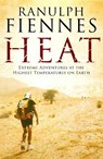 Heat - Ranulph Fiennes - 9781471137976