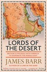 Lords of the Desert - James Barr - 9781471139802