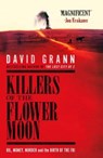 Killers of the Flower Moon - David Grann - 9781471140266