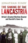 The Sinking of the Lancastria - Jonathan Fenby - 9781471142963