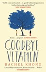 Goodbye, Vitamin - Rachel Khong - 9781471147258
