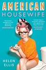 American Housewife - Helen Ellis - 9781471153815