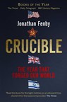 Crucible - Jonathan Fenby - 9781471155048