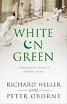 White on Green - Richard Heller ; Peter Oborne - 9781471156434