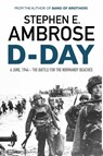 D-Day - Stephen E. Ambrose - 9781471158261