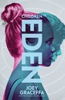 Children of Eden - Joey Graceffa - 9781471160516