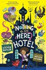The Nothing to See Here Hotel - Steven Butler - 9781471163838