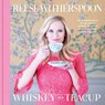 Whiskey in a Teacup - WITHERSPOON,  Reese - 9781471166228
