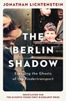 The Berlin Shadow - Jonathan Lichtenstein - 9781471167300