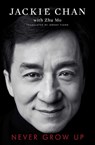Never Grow Up - Jackie Chan - 9781471177248