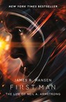First Man: The Life of Neil Armstrong - James Hansen - 9781471177880