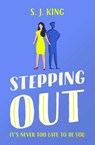 Stepping Out - S J King - 9781471178160