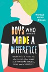 Boys Who Made A Difference - Michelle Roehm McCann - 9781471178986