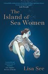 The Island of Sea Women - Lisa See - 9781471183836