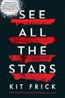 See all the Stars - Kit Frick - 9781471186042