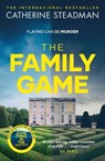 The Family Game - Catherine Steadman - 9781471189852