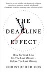 The Deadline Effect - Christopher Cox - 9781471190476