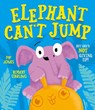 Elephant Can't Jump - Pip Jones - 9781471193316