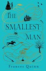The Smallest Man - Frances Quinn - 9781471193439