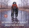 Things from the Flood - Simon Stålenhag - 9781471194443