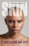 It Takes Blood and Guts - SKIN ; O'BRIEN,  Lucy - 9781471194917