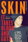 It Takes Blood and Guts - Skin ; Lucy O'Brien - 9781471194931