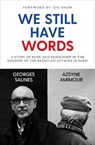 We Still Have Words - Georges Salines ; Azdyne Amimour - 9781471196782