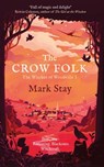 The Crow Folk - Mark Stay - 9781471197987