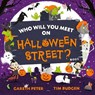 Who Will You Meet on Halloween Street - Gareth Peter - 9781471199431